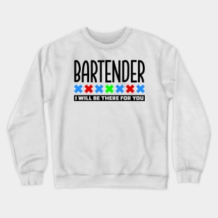 Bartender Crewneck Sweatshirt